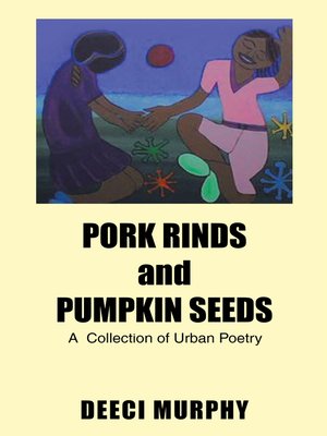 cover image of Pork Rinds and Pumpkin Seeds